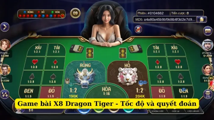 Game bài X8 Dragon Tiger - Tốc độ và quyết đoán