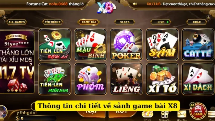 Thông tin chi tiết về sảnh game bài X8